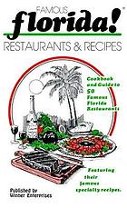 Famous Florida! : restaurants & recipes