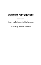 Audience participation : essays on inclusion in performance