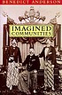 Imagined communities : reflections on the origin... 著者：  Benedict R  O'G Anderson 