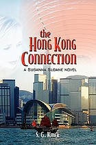 The Hong Kong connection : a Susanna Sloane novel