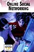 Online social networking by  Sylvia Engdahl 