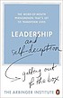 Leadership and self-deception getting out of the... per The Arbinger Institute (Farmington, Utah)