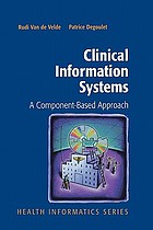 Clinical information systems : a component-based approach