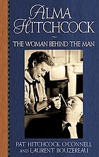Alma Hitchcock : the woman behind the man