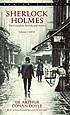 Sherlock Holmes, the complete novels and stories por Arthur Conan Doyle, Sir