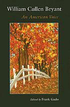 William Cullen Bryant : an American voice