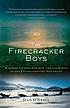 The Firecracker Boys : H-bombs, Eskimos and the... de Dan O'Neill