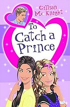 To catch a prince