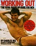 Working out : the total shape-up guide for men by  Charles Hix 