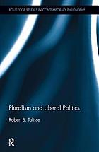 Pluralism and liberal politics