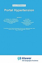 Portal hypertension : Falk Symposium 79 : proceedings of the 79th Falk Symposium (part III of the Gastroenterology Week Freiburg 1994), held in Freiburg-in-Breisgau, Germany, June 17-19, 1994