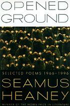 Opened ground : selected poems, 1966-1996