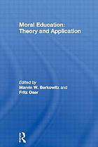 Moral education : theory and application