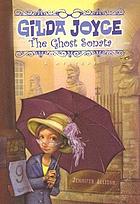 Gilda Joyce : the ghost sonata