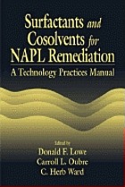 Surfactants and cosolvents for NAPL remediation : a technology practices manual