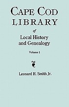 Cape Cod Library of local history and genealogy : a facsimile edition of 108 pamphlets published in the early 20th century