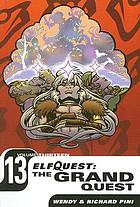 ElfQuest : the grand quest. Volume 13