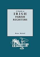 A guide to Irish parish registers