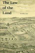 The law of the land : two hundred years of American farmland policy