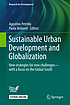 Sustainable urban development and globalization... by Agostino Petrillo