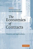 The economics of contracts : theories and applications