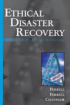 Managing risks for corporate integrity : how to survive an ethical misconduct disaster