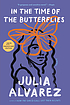 In the time of the butterflies by  Julia Alvarez 