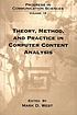 Theory, method, and practice in computer content analysis