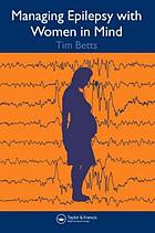 Managing epilepsy with women in mind