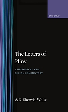The letters of Pliny : a historical and social commentary