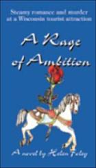 A rage of ambition : a novel
