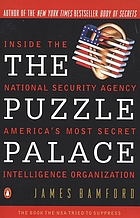The puzzle palace : a report on America's most secret agency