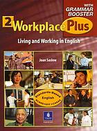Workplace plus. : 2 living and working in English