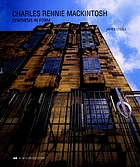 Charles Rennie Mackintosh : synthesis in form