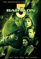 Babylon 5. : The complete third season point of no return