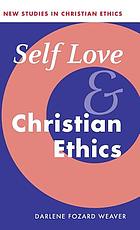 Self love and Christian ethics