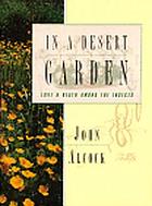 In a desert garden : love and death among the insects