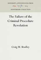 The failure of the criminal procedure revolution