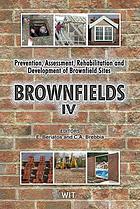 Brownfield sites IV : prevention, assessment,... by C  A Brebbia