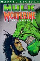 Hulk/Wolverine : six hours