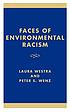Faces of environmental racism : confronting issues of global justice