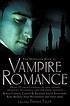 The mammoth book of vampire romance 著者：  Trisha Telep 