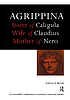 Agrippina : mother of Nero