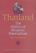Thailand, the politics of despotic paternalism