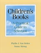 Children's books : a practical guide to selection