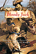 Bloody Jack : being an account of the curious adventures of Mary 