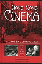 Hong Kong cinema : a cross-cultural view