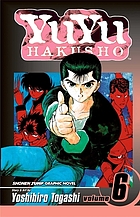 Yuyu hakusho. Vol. 6, The dark tournament