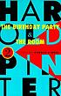 The birthday party, and The room; two plays.