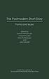 The postmodern short story : forms and issues by Farhat Iftekharuddin